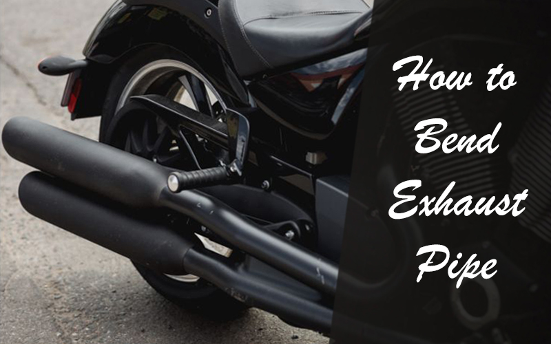 How to Bend Exhaust Pipe: Mastering the Art of Shaping Your Exhaust